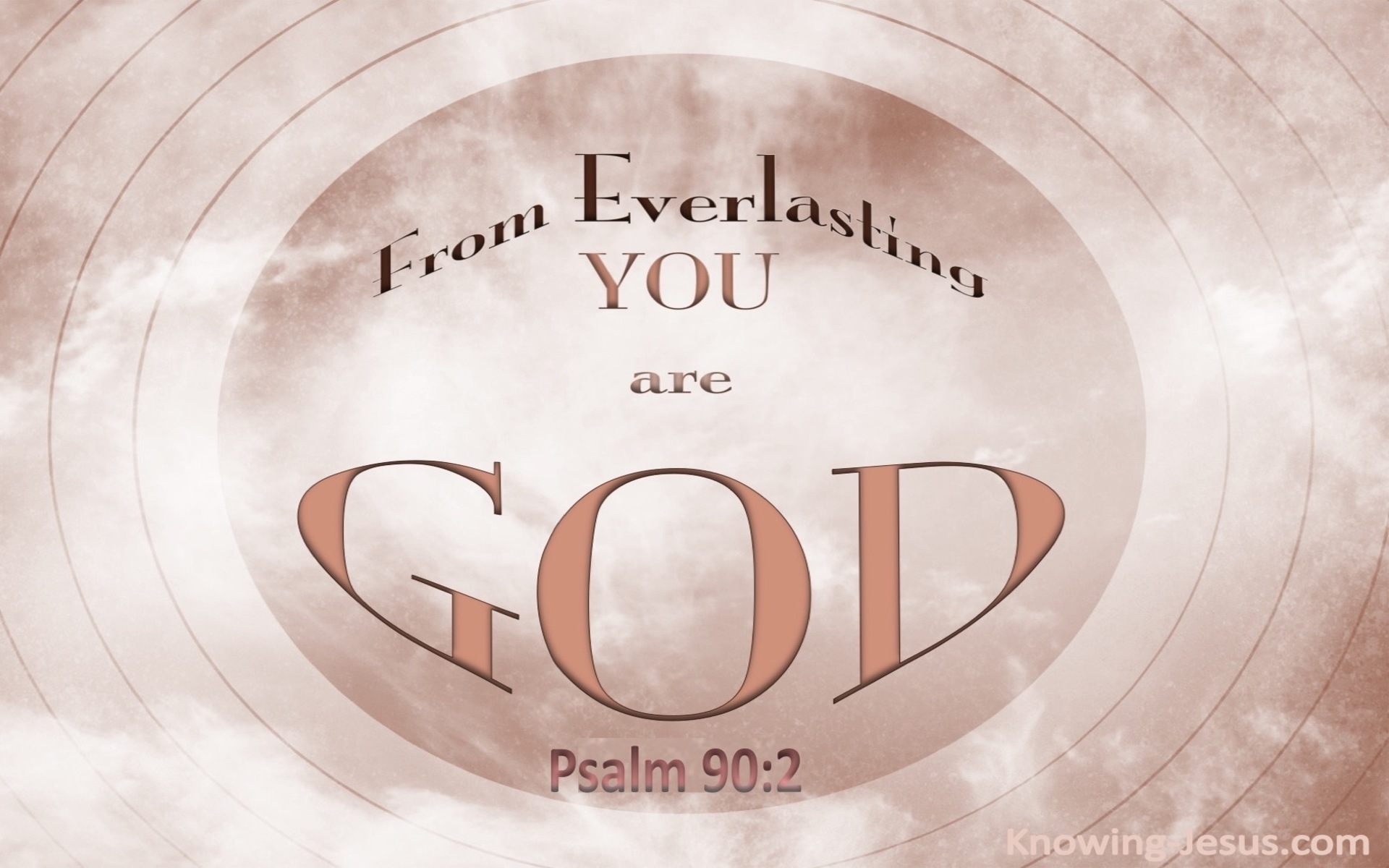 Psalm 90:2 From Everlasting You Are God (pink)